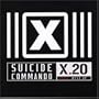 X.20 (Best of Suicide Commando)