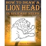 How To Draw A Lion Head In Six Easy Steps