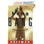bang BANG: A Novel