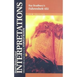 Fahrenheit 451 (Bloom's Modern Critical Interpretations) by Ray Bradbury and Harold Bloom