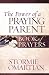 The Power of a Praying® Parent Book of Prayers