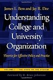 Understanding College and University Organization: Theories for Effective Policy and Practice; Volume I: The State of the System
