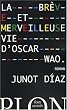 La br�ve et merveilleuse vie d'Oscar Wao