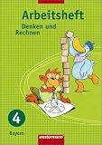Denken und Rechnen 4. Arbeitsheft. Grundschule. Bayern