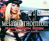Makin oooh oooh (talking about love)