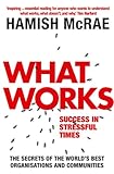 What works : success in stressful times