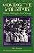 Moving the Mountain: Women Working for Social Change (Women's Lives, Women's Work)