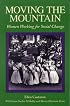 Moving the Mountain: Women Working for Social Change (Women's Lives, Women's Work)