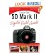 Canon EOS 5D Mark II Digital Field Guide
