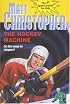 The Hockey Machine (Matt Christopher Sports Classics)