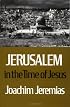 Jerusalem in the Time of Jesus