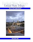 Ezekiel Wars Trilogy, Book One: The Temple Mount