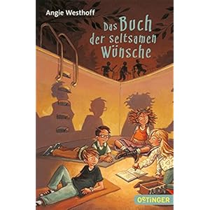 Das Buch der seltsamen Wünsche