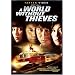 A World Without Thieves