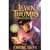 Leven Thumps and the Whispered Secret