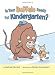 Is Your Buffalo Ready for Kindergarten?