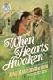 When Hearts Awaken (Pioneer Romance : Series 3, Love's Soft Whisper, Vol 3)