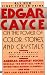 Edgar Cayce on the Power of Color, Stones, and Crystals