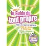 Le nouveau guide du tout propre : Tous les trucs e&hellip de Claudine Wayser