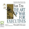 The Art of War for Executives by Donald G. Krause