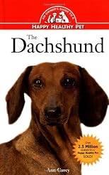 The Dachshund: An Owner's Guide to a Happy Healthy Pet