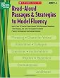 Read-Aloud Passages & Strategies to Model Fluency: Grades 3-4: More Than 20 Teacher Read-Alouds With Discussion Questions, Think-Alouds, and Tips That ... Fluency Development and Comprehension