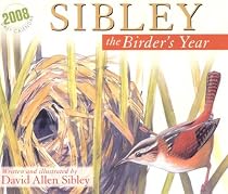 Sibley: the Birder's Year 2008 Daily Calendar