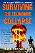 The Modern Survival Manual: Surviving the Economic Collapse