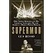 Supermob: How Sidney Korshak and His Criminal Associates Became America's Hidden Power Brokers