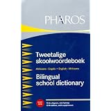 Bilingual School Dictionary: Afrikaans-English & English-Afrikaansby Pharos
