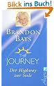 The Journey. Der Highway zur Seele