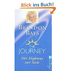 The Journey. Der Highway zur Seele