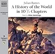 History of the World in Ten and a Half Chapters (Naxos Audiobooks)