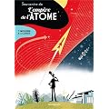 Souvenirs de l'empire de l'atome