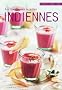 Les meilleures recettes indiennes : 40 recettes sucr�es et sal�es