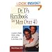 Dr. D's Handbook for Men Over 40: A Guide to Health, Fitness, Living, and Loving in the Prime of Life