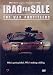 Iraq for Sale: The War Profiteers [DVD] [2006] [US Import]