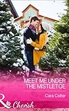 Meet me under the mistletoe