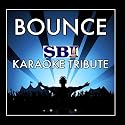 Bounce (Originally Performed By Calvin Harris Ft Kelis) Karaoke Version - Single