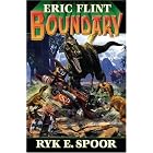 Click here to buy Boundary by  Eric Flint and Ryk E. Spoor.