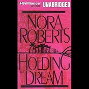 Holding the Dream: Dream #2 | [Nora Roberts]