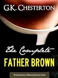 The Complete Father Brown Stories