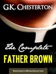 THE COMPLETE FATHER BROWN MYSTERIES C...