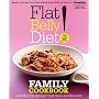 Flat Belly Diet! Family Cookbook