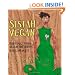Sistah Vegan: Food, Identity, Health, and Society: Black Female Vegans Speak