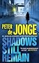 Shadows Still Remain