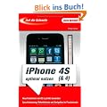 Auf die Schnelle iPhone 4S & 4 optimal nutzen
