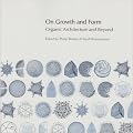On Growth and Form: Organic Architecture & Beyond