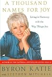 A Thousand Names for Joy: Living in Harmony with the Way Things Are
