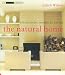 The Natural Home: Stylish Living Inspired by Nature (The Small Book of Home Ideas series)